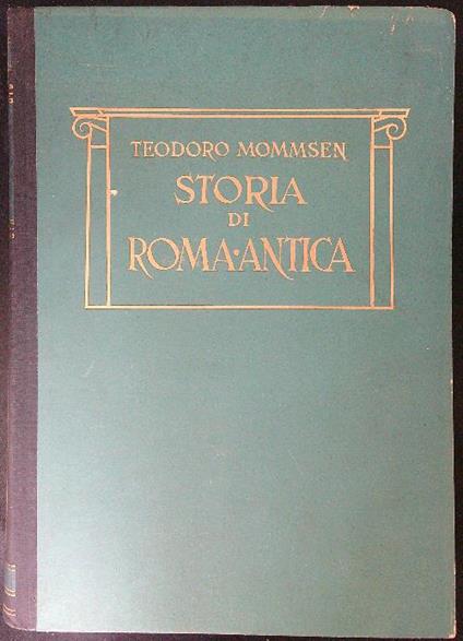 Storia di Roma antica Vol I - Teodoro Mommsen - copertina
