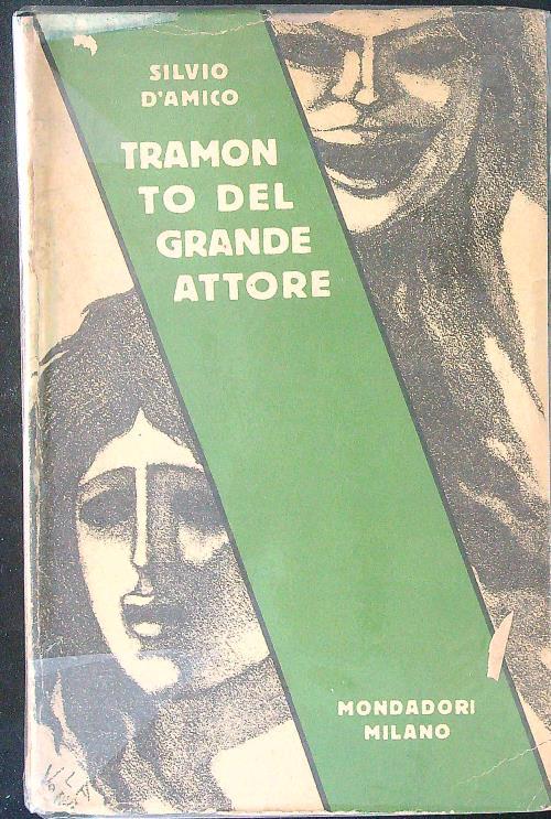 Tramonto del grande attore - Silvio D'Amico - copertina