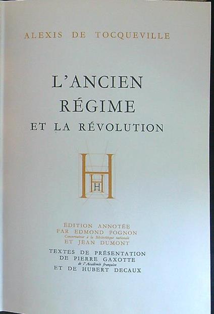 L' ancien regime et la revolution - Alexis De Tocqueville - copertina