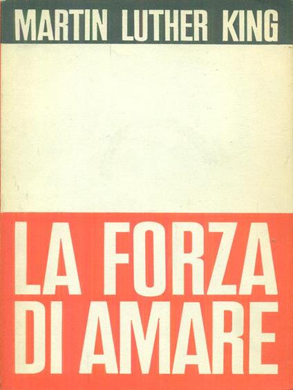La  forza di amare - Martin Luther King - copertina