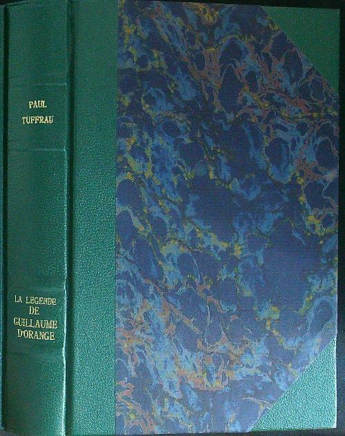 La  legende de Guillaume d'Orange - copertina