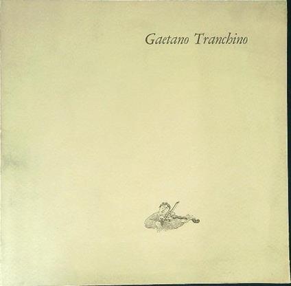 Gaetano Tranchino - Antonino Uccello - copertina