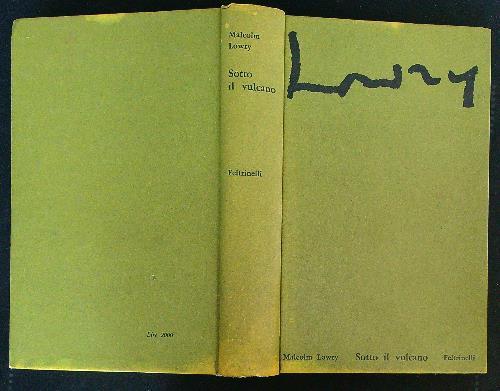 Sotto il vulcano  - Malcolm Lowry - copertina