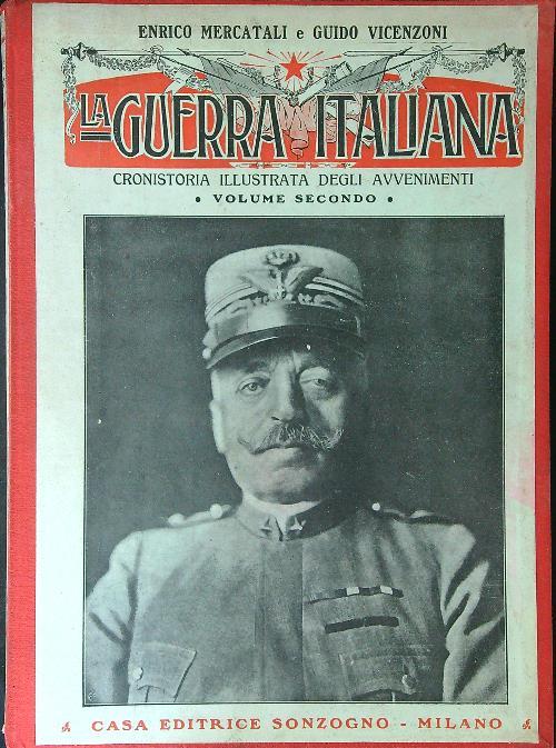 La  guerra Italiana Vol 2 - Enrico Mercatali,Guido Vicenzoni - copertina