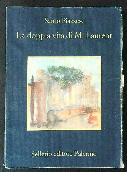 La doppia vita di M. Laurent - Santo Piazzese - copertina