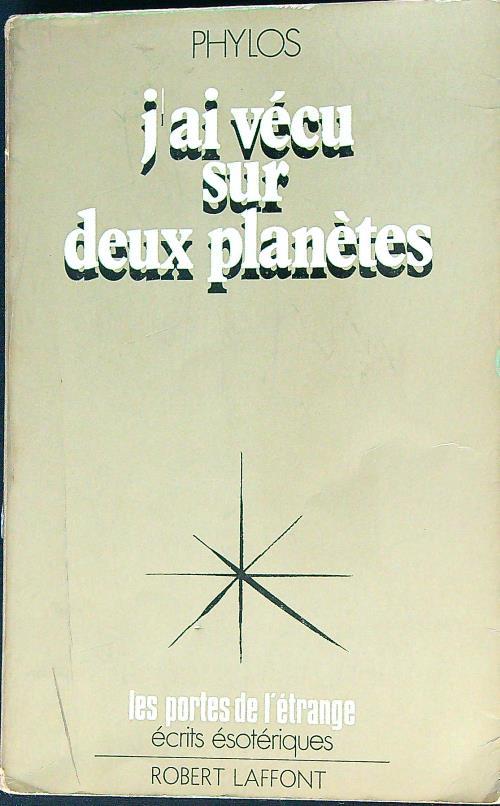 J'Ai Vecu Sur Deux Planetes   - Phylos  - copertina