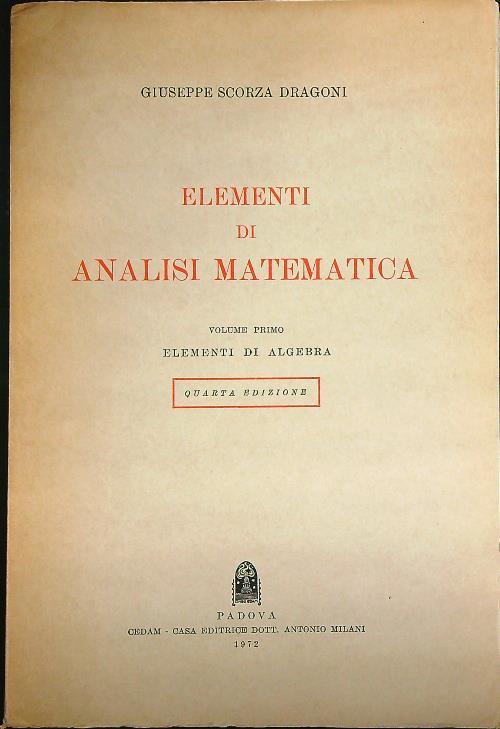 Elementi di analisi matematica vol 1 - Giuseppe Scorza Dragoni - copertina