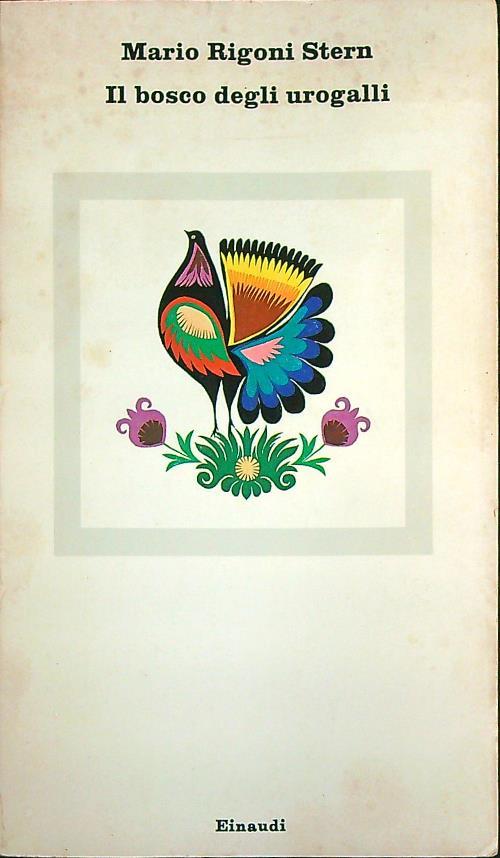 Il bosco degli urogalli - Mario Rigoni Stern - copertina