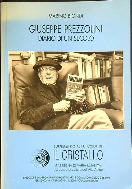 Giuseppe Prezzolini. Diario di un secolo  - Marino Biondi - copertina