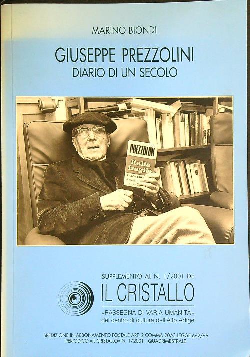 Giuseppe Prezzolini. Diario di un secolo  - Marino Biondi - copertina