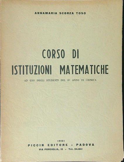 Corso di istituzioni matematiche - Annamaria Scorza Toso - copertina