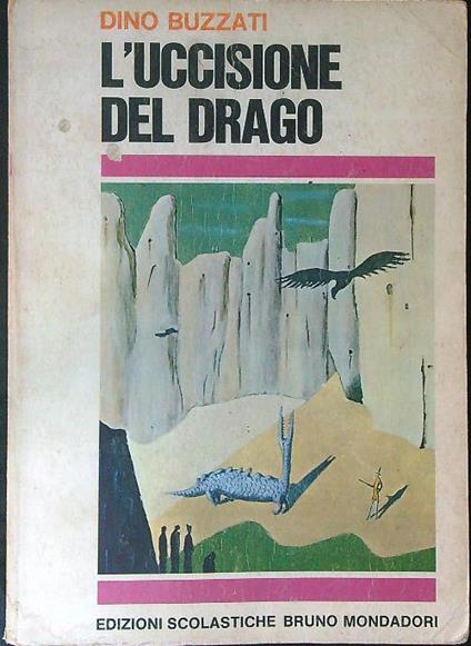 L' uccisione del drago - Dino Buzzati - copertina