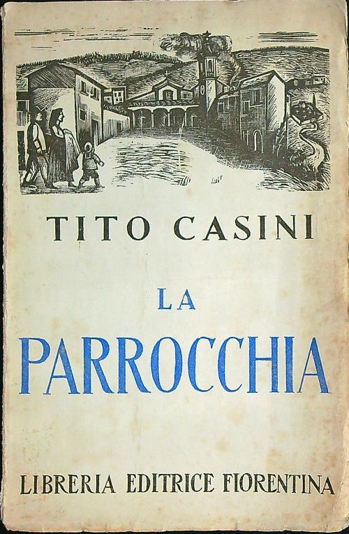 La parrocchia - Tito Casini - copertina