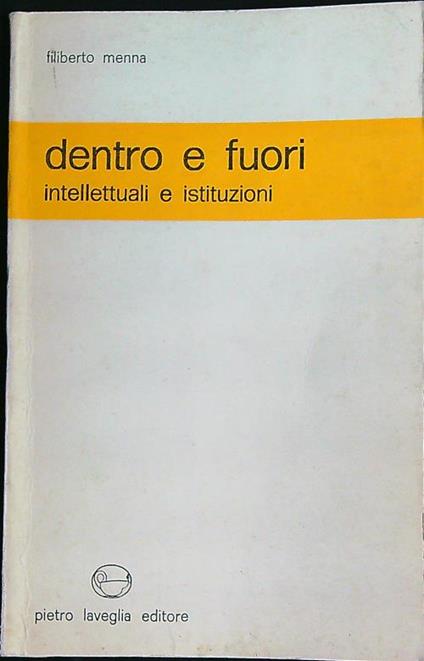 Dentro e fuori - Menna. Filiberto - copertina