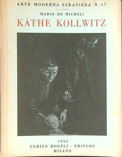 Kathe Kollwitz - De Micheli - copertina