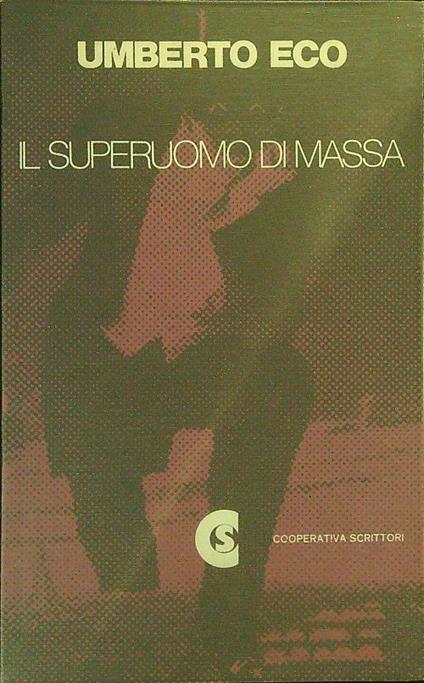Il  superuomo di massa - Umbero Eco - copertina