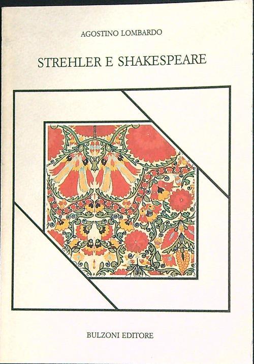 Strehler e Shakespeare  - Agostino Lombardo - copertina