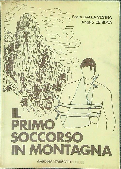 Il  primo soccorso in montagna - Paolo Dalla Vestra - copertina