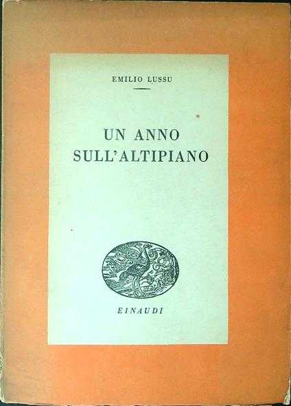 Un  anno sull'altipiano - Emilio Lussu - copertina