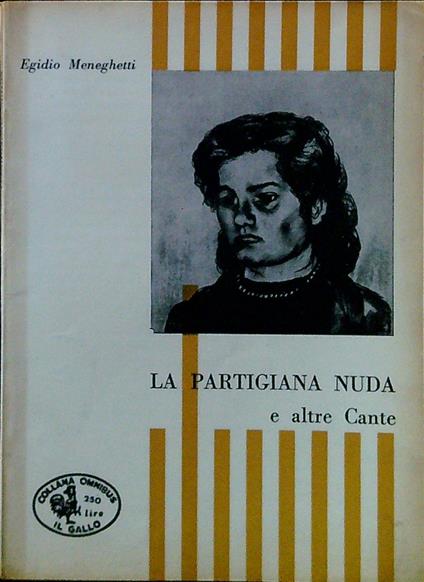 La partigiana nuda - Egidio Meneghetti - copertina