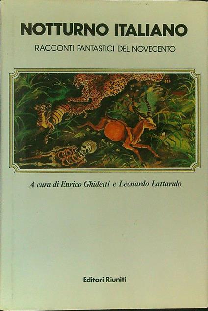 Notturno Italiano Racconti fantastici del Novecento - Enrico Ghidetti - copertina