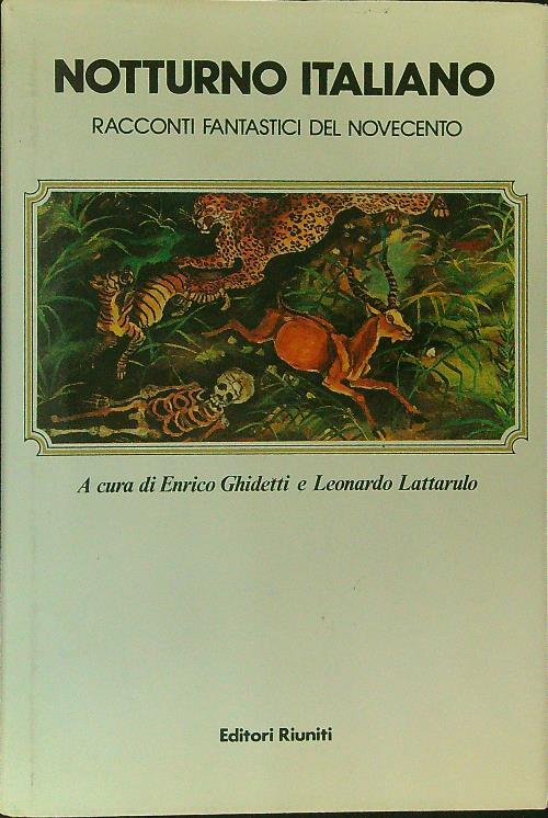 Notturno Italiano Racconti fantastici del Novecento - Enrico Ghidetti - copertina