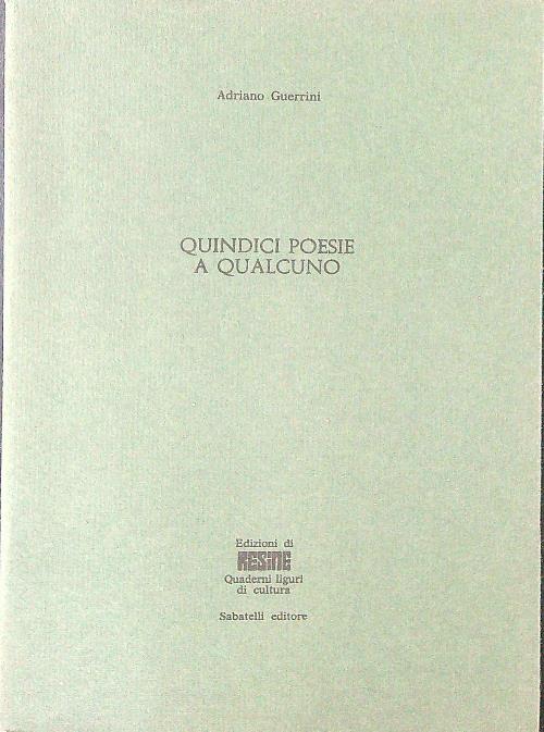 Quindici poesie a qualcuno - Adriano Guerrini - copertina