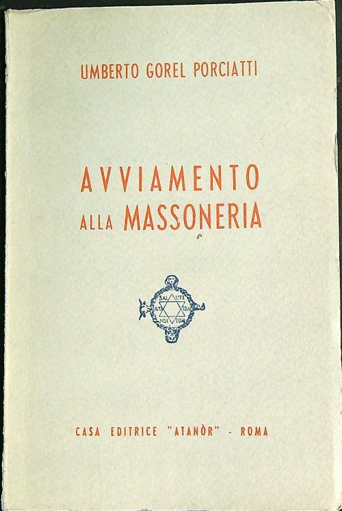 Avviamento alla massoneria   - Umberto Gorel Porciatti - copertina