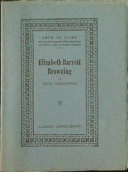 Elizabeth Barrett Browning - Livio Jannattoni - copertina