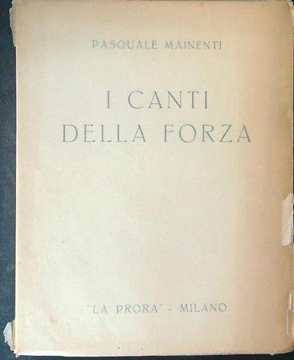 I  canti della forza - Pasquale Mainenti - copertina