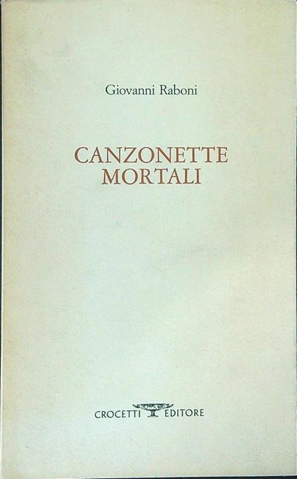 Canzonette mortali - Giovanni Raboni - copertina