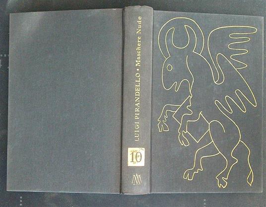 Maschere nude. All'uscita - La nuova colonia - Lazzaro - Luigi Pirandello - copertina