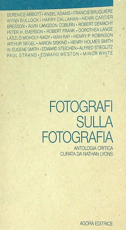 Fotografi sulla fotografia  - Nathan Lyons - copertina