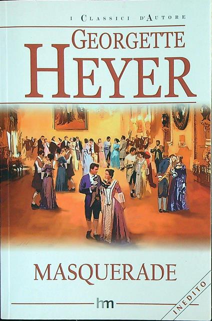 Masquerade  - Georgette Heyer - copertina