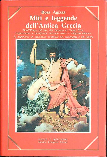 Miti e leggende dell'antica Grecia  - Rosa Agizza - copertina