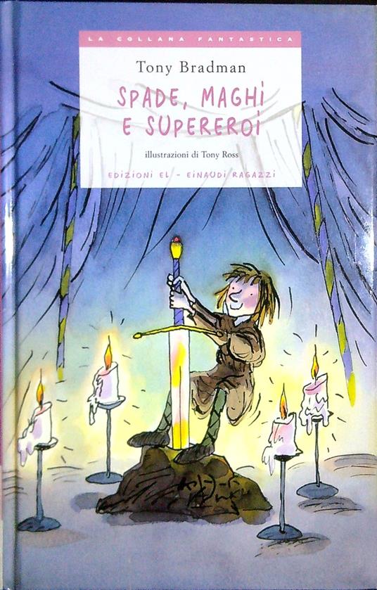 Spade, maghi e supereroi - Tony Bradman - copertina