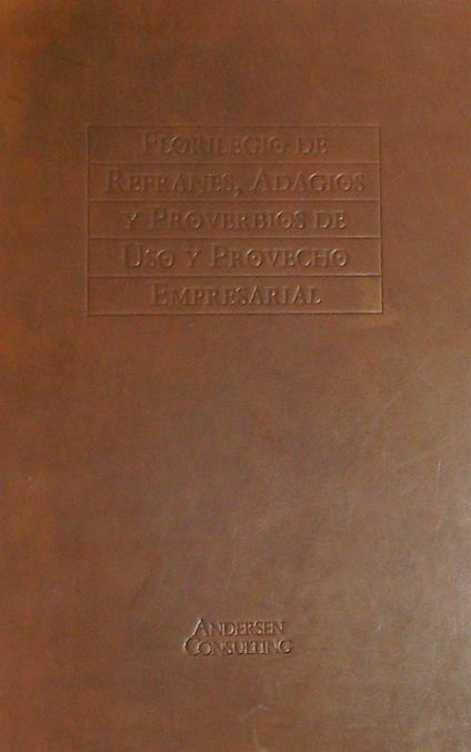 Proverbios, refranes y adagios de uso y provecho empresarial - copertina