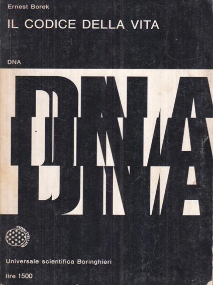 Il codice della vita - Ernest Borek - copertina