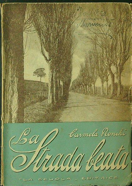 La strada beata - Carmela Ronchi - copertina