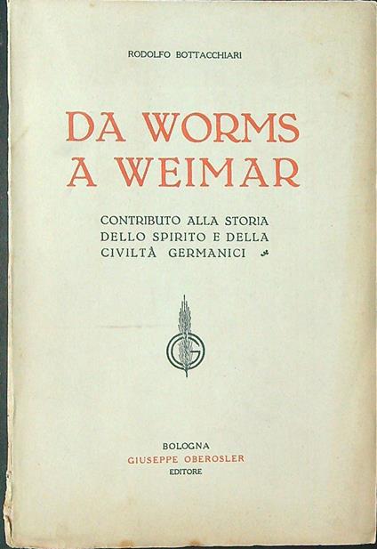 Da Worms a Weimar - Rodolfo Bottacchiari - copertina