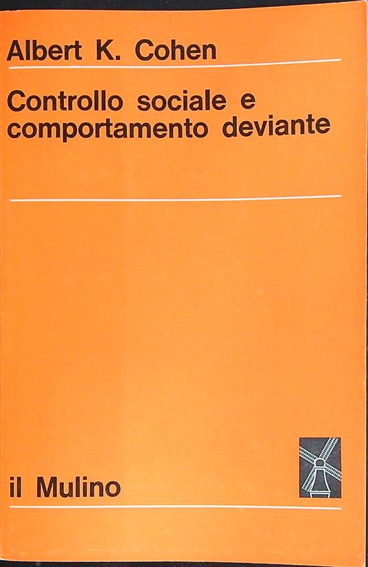 Controllo sociale e comportamento deviante - Albert Cohen - copertina