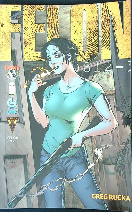 Felon - Greg Rucka - copertina