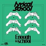 Enough Is School / Love Togeth (Limited / 7)