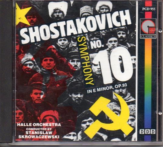 Dmitri Shostakovich - Symphony No.10 in E Minor Op.93 - CD Audio