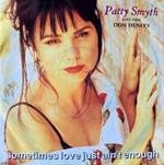 Patty Smyth With Don Henley: Sometimes Love Just Ain't Enough