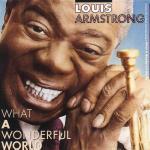 What a Wonderful World - CD Audio di Louis Armstrong