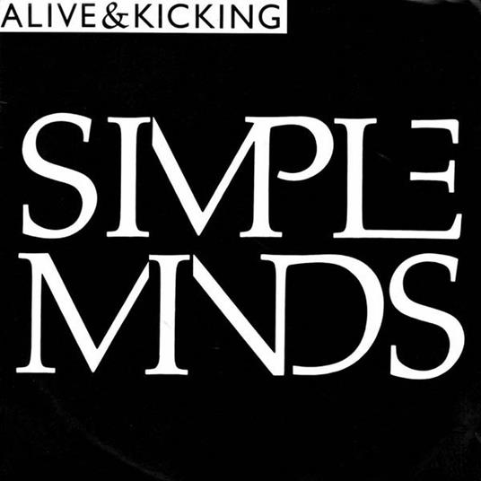 Alive & Kicking - Vinile LP di Simple Minds