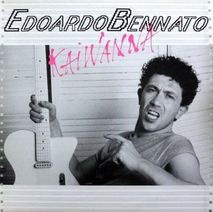 Kaiwanna - CD Audio di Edoardo Bennato