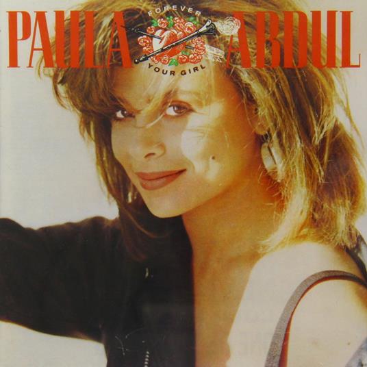 Forever Your Girl - Vinile LP di Paula Abdul