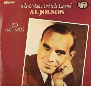 The Man and the Legend - CD Audio di Al Jolson